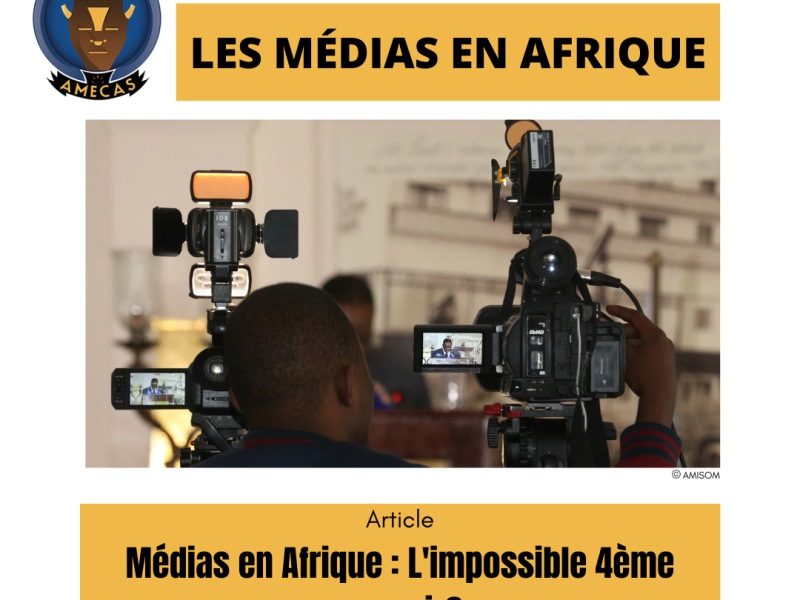Médias en Afrique : l’impossible 4e pouvoir ?